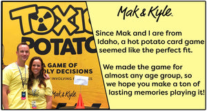 A picture and message from the creators of Toxic Potato